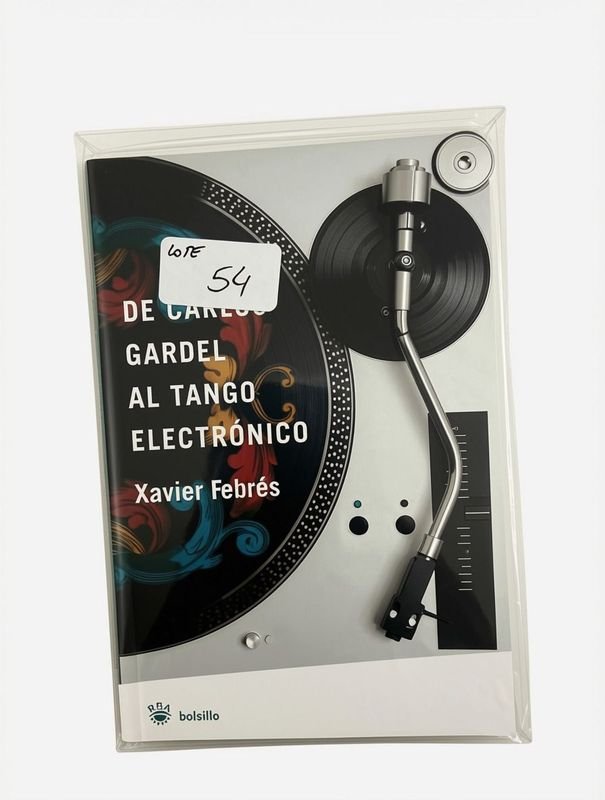 Libro "De Carlos Gardel al Tango Electrónico" de Xavier Febrés (2008)
