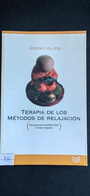 Terapia de los Métodos de Relajación por Jeremy Allen - Libro Didáctico Año 2001