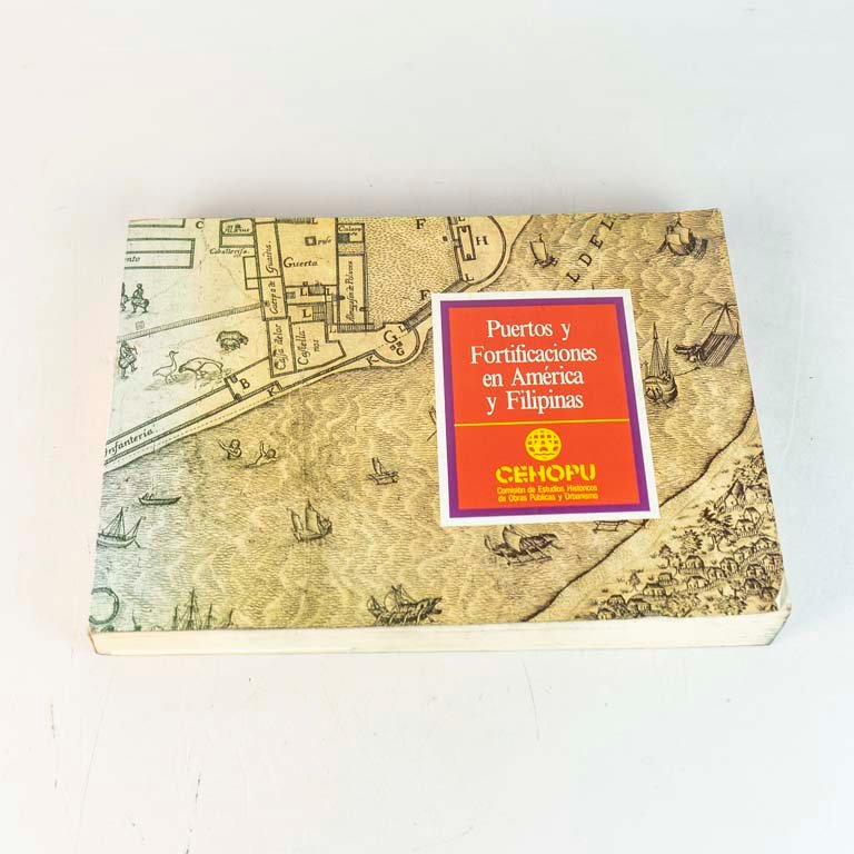 Libro Puertos y Fortificaciones en América y Filipinas