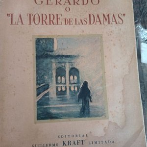 Gerardo o La Torre de las Damas de Enrique Larreta - Primera Edición de Lujo - imagen 1