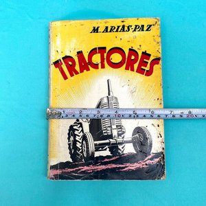 Libro "Tractores" de Manuel Arias Paz - Primera Edición 1956 - imagen 7
