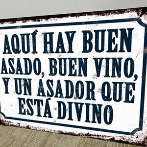 Lote siguiente: Cartel Decorativo "Aquí Hay Buen Asado, Buen Vino y Un Asador Que Está Divino" 28x19cm