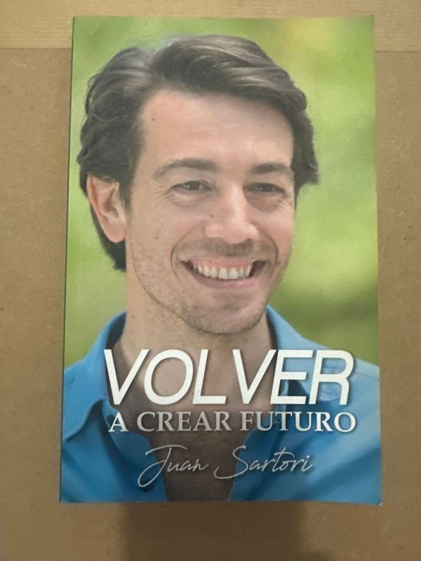 Libro "Volver a Crear Futuro" de Juan Sartori