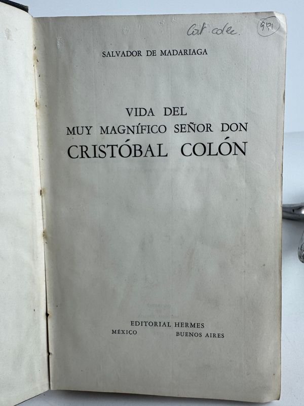 Libro de Salvador De Madariaga Vida Del Muy Magnifico Señor Don Cristóbal Colón - imagen 3