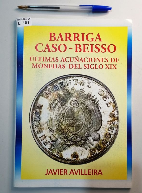 Libro "Barriga Caso - Beisso: Últimas Acuñaciones del Siglo XIX" con Monedas y Folleto del Banco Central del Uruguay