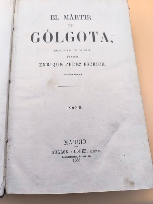 Libros antiguos de Enrique Pérez Escrich, EL MARTIR DEL GOLGOTA - imagen 2