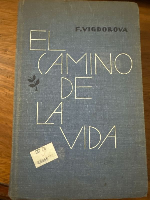 Lote anterior: Libro: El Camino de la Vida - Edición Original