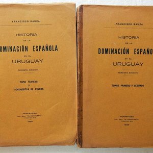 Lote anterior: Historia de la Dominación Española en el Uruguay por Francisco Bauzá - Tomos I, II y III
