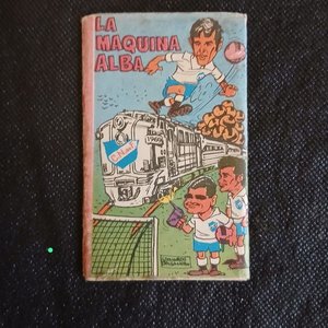 La Máquina Alba: Coleccionable Histórico del Club Nacional de Football (1969) - imagen 1