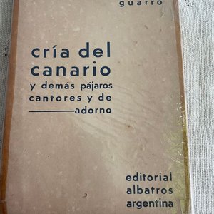 Libro "Cria del Canario y Demás Pájaros Cantores y de Adorno" por Estanislao Guarro - imagen 3