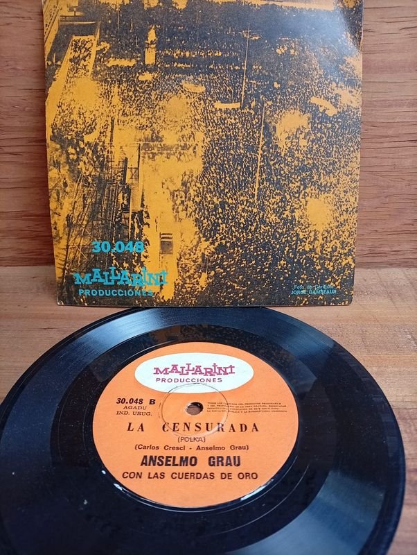 Disco Simple 7" Anselmo Grau "Cielito del Frente Amplio" / "La Censurada" - Mallarini Producciones 1971