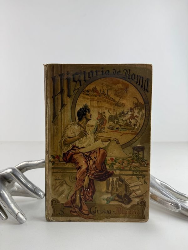 Lote siguiente: Libro histórico de Roma por D. Roque Alvez, Madrid 1894