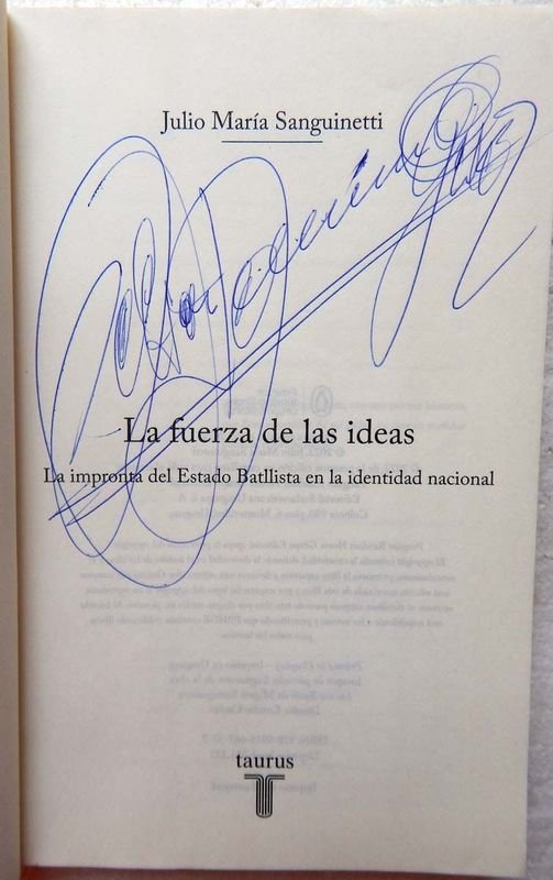 Libro: La Fuerza De Las Ideas. La Importancia Del Estado Batllista En La Identidad Nacional. - imagen 2