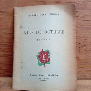 Libro "Aire de Octubre" de Rafael Casal Muñoz, Primera Edición Firmada y Dedicada (1958) - imagen 1