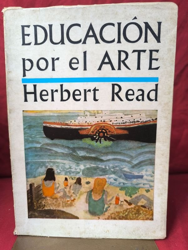Libro "Educación por el Arte" de Herbert Read, Editorial Paidós (1969) - imagen 1