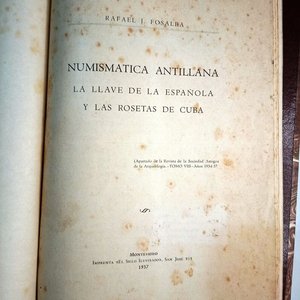 Lote siguiente: Numismática Antillana: La Llave de la Española y las Rosetas de Cuba - Libro Tapa Dura (1937)