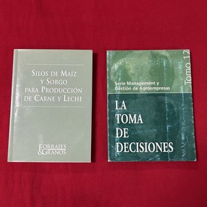 Libros "Silos de Maíz y Sorgos" y "La Toma de Decisiones" - imagen 1
