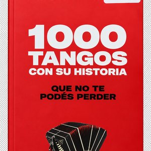 100 Tangos con su Historia: Norberto Chab, Ed. Booklet 2010 - imagen 4