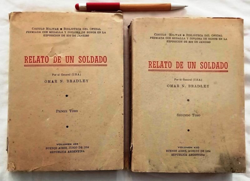 Relato de un Soldado: Tomo I y II de Omar N. Bradley, Colección Círculo Militar (1954)