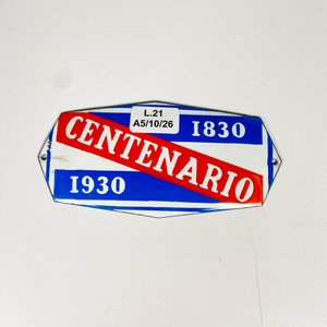 Chapa esmaltada Centenario 1830-1930 23 x 6 cm - imagen 2