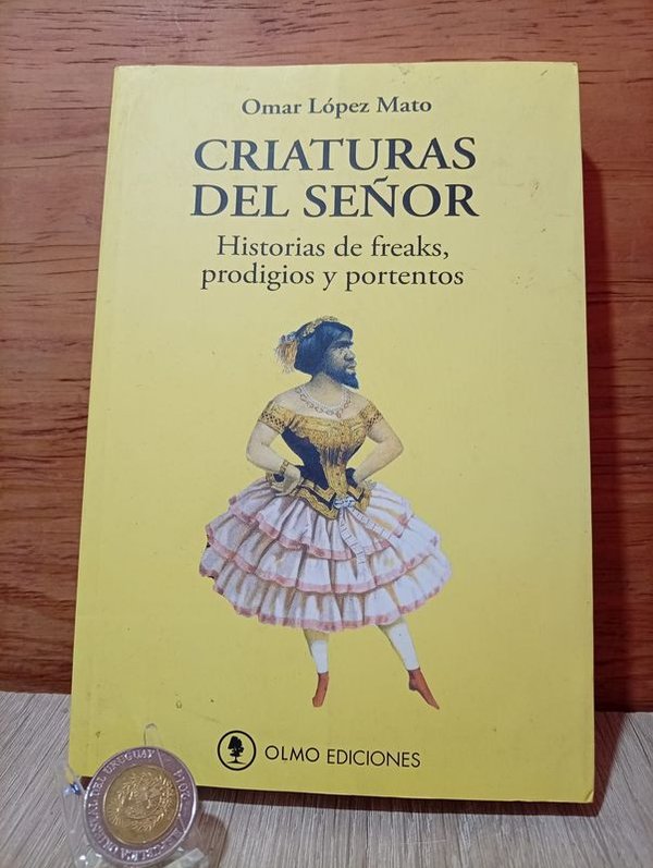 Libro "Criaturas del Señor" de Omar López Mato - imagen 1