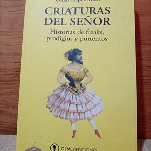Lote siguiente: Libro "Criaturas del Señor" de Omar López Mato