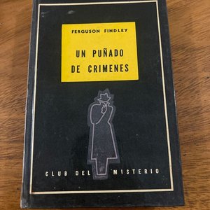 Lote anterior: Libro "Un Puñado de Crímenes" de Ferguson Findley