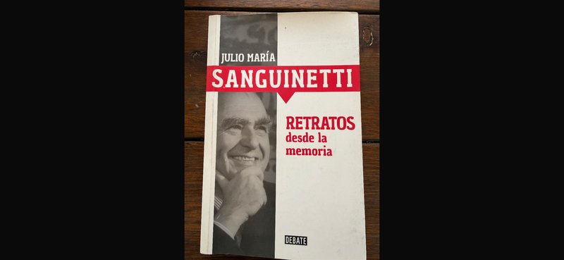 Libro "Retratos desde la Memoria" de Julio María Sanguinetti