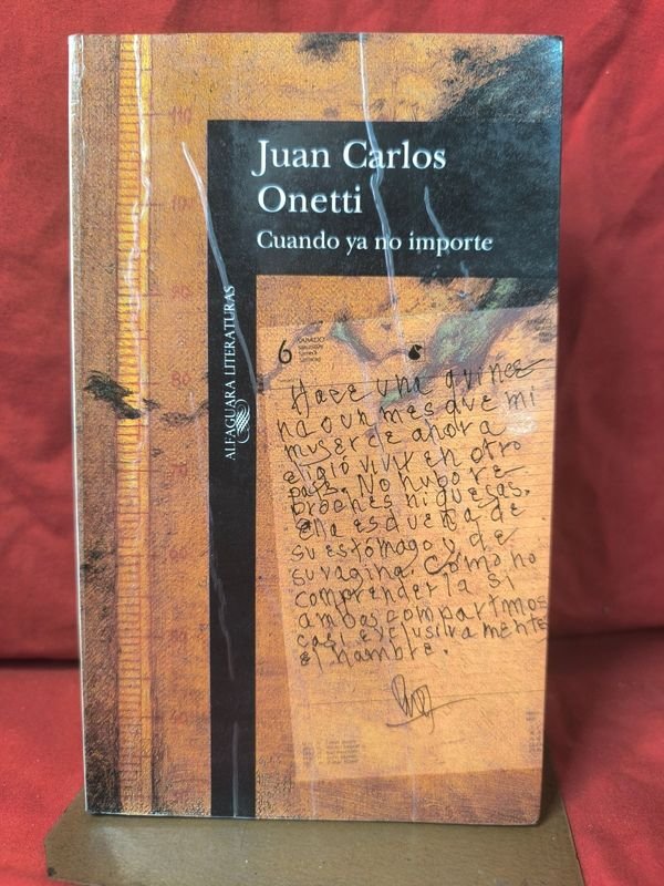 Libro "Cuando ya no importe" de Juan Carlos Onetti (1993)