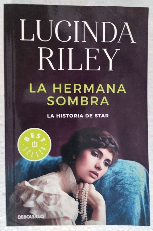 Libro: LA HERMANA SOMBRA. LA HISTORIA DE STAR de Lucinda Riley - imagen 1