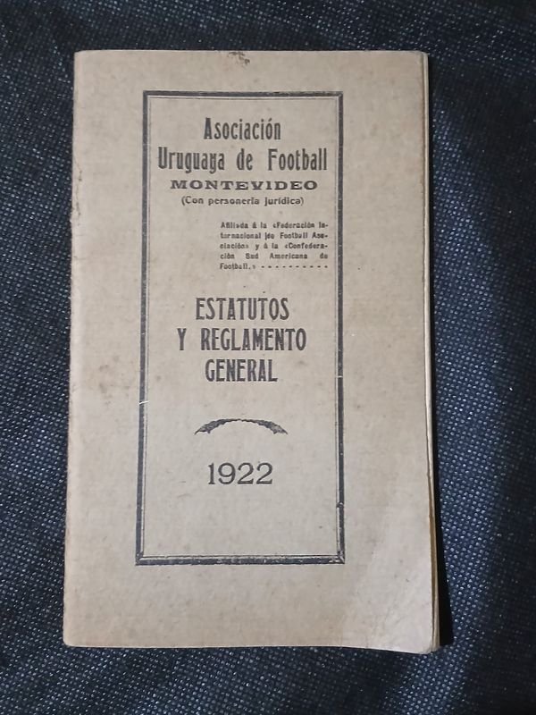 Estatutos y Reglamento General Asociación Uruguaya de Football - Montevideo 1922 - imagen 1
