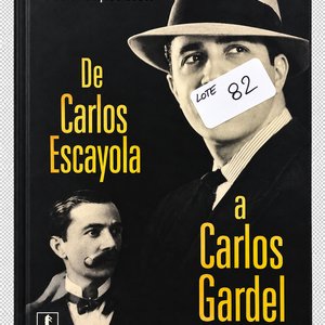 Libro "De Carlos Escayola a Carlos Gardel" de Gonzalo Vázquez Gabor - imagen 4