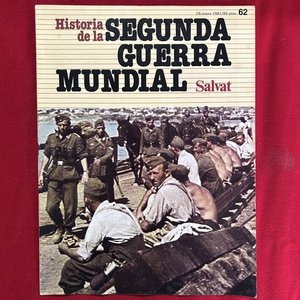 Lote siguiente: Historia de la Segunda Guerra Mundial Salvat - Revista N° 62