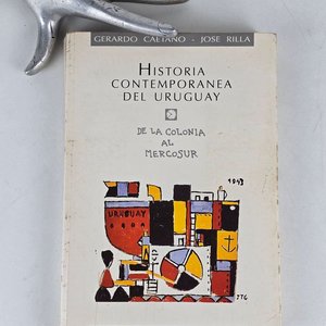 Lote siguiente: Historia Contemporánea del Uruguay: De la Colonia al Mercosur
