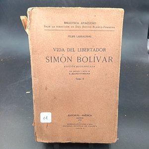 Lote anterior: Vida del Libertador Simón Bolívar por Felipe Larrazábal, Tomo II