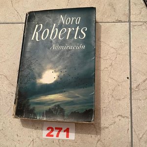 Libro "Admiración" de Nora Roberts - Novela de Suspenso Romántico - imagen 2