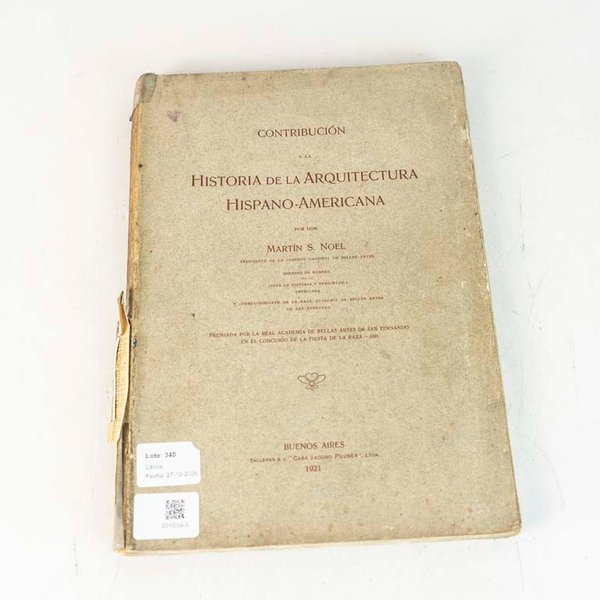 Contribución a la Historia de la Arquitectura Hispano-Americana por Martín Noel - Buenos Aires 1921 - imagen 1