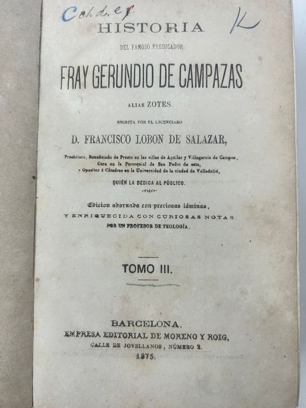 Libros de la novela satírica del siglo XVIII: Historia del famoso predicador Fray Gerundio de Campazas (alias Zotes) - imagen 4