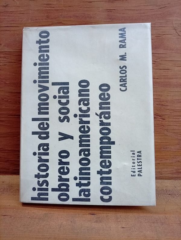 Libro "Historia del Movimiento Obrero y Social Latinoamericano Contemporáneo" - Primera Edición 1967