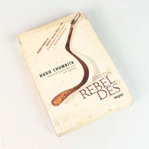 Lote siguiente: Libro "Jinetes Rebeldes" Ensayo Eduardo Mallea 1999 Hugo Chumbita