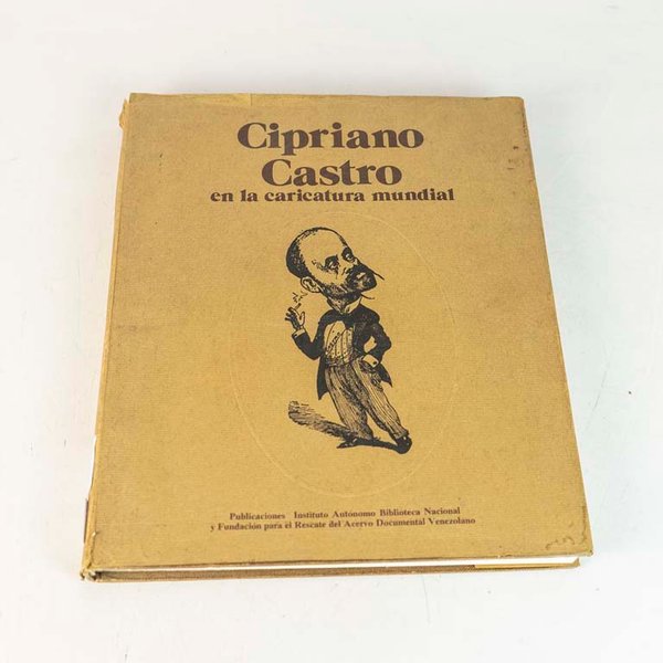 Libro Cipriano Castro en la Caricatura Mundial Tapa Dura - imagen 1
