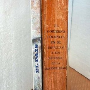 Dos Libros Históricos: El Gobierno Colonial en el Uruguay y Los Tiempos de Artigas - imagen 6