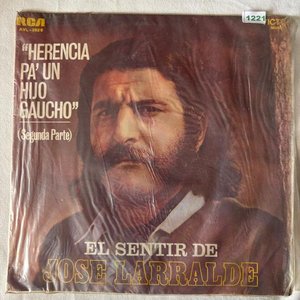 Lote siguiente: Disco de Vinilo "El Sentir de José Larralde" - Herencia pa' un Hijo Gaucho