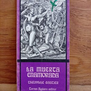 Lote anterior: Libro "La Muerte Enamorada" de Théophile Gautier, Primera Edición Ilustrada