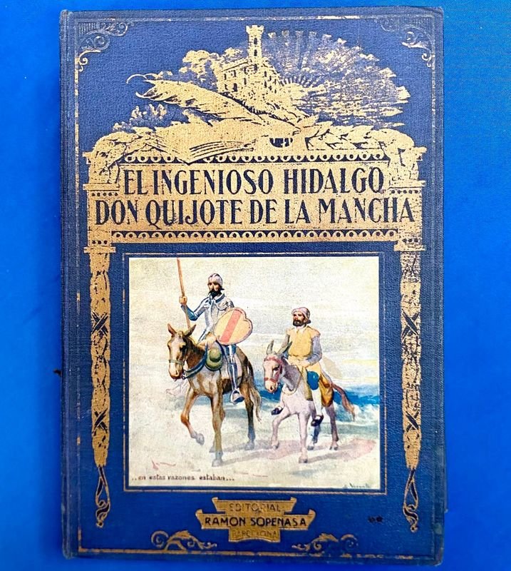 El Ingenioso Hidalgo Don Quijote de la Mancha - Edición Ilustrada Editorial Ramón Sopena