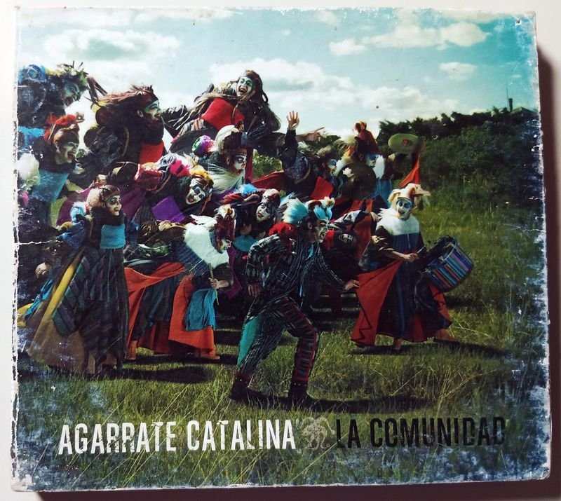 CD "La Comunidad" de Agarrate Catalina - Industria Uruguaya 2012