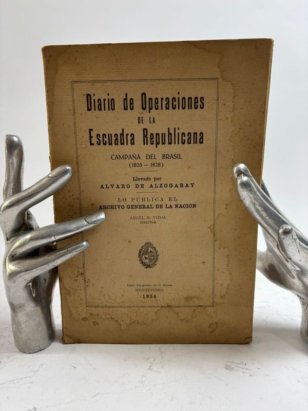 Lote anterior: Diario de Operaciones DE LA Escuadra Republicana CAMPAÑA DEL BRASIL (1826 - 1828) Llevado por ALVARO DE ALZOGARAY